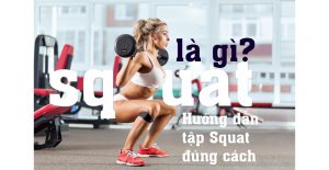 Bài tập Squat rất tốt trong việc độ body chuẩn và đẹp khoẻ hơn nhiều